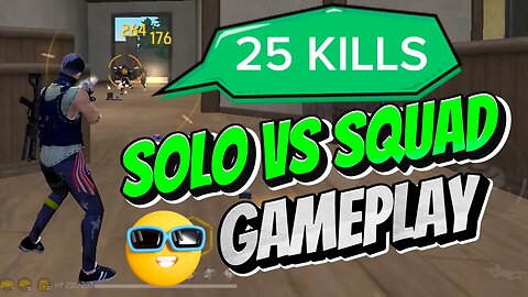 25 KILLS SOLO VS SQUAD - FREE FIRE GAMEPLAY