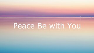 Peace Be with You - John 20:19-31, April 11, 2021