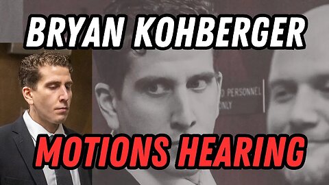 Win Win at Bryan Kohberger Motions Hearing! Judge Judge Denies Motion to Dismiss + Allows Cameras!