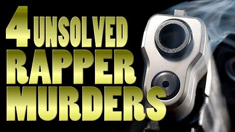 4 UNSOLVED Rapper Murders | ANATOMY OF MURDER #12