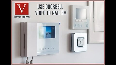 Using "Ring" doorbell video to GET JUSTICE by Attorney Steve®