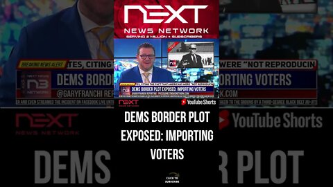 Dems Border Plot EXPOSED: Importing Voters #shorts