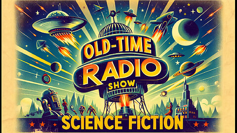 OLD TIME RADIO SHOWS: SCIENCE FICTION