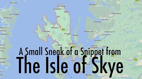 A Small Sneak of a Snippet From The Isle of Skye