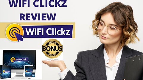 WIFI CLICKZ REVIEWS AND BONUS