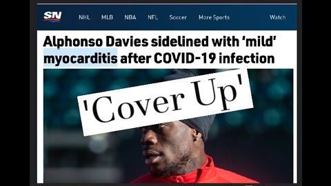 Vaccine Injured Cover-Up: Canada's Best Soccer Player Alphonso Davies is Sidelined By Myocarditis