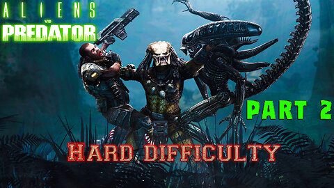 Aliens Vs. Predator 2010 [ Hard Difficulty ] - Whoever wins...we lose ( Part 2 ) Predator Campaign