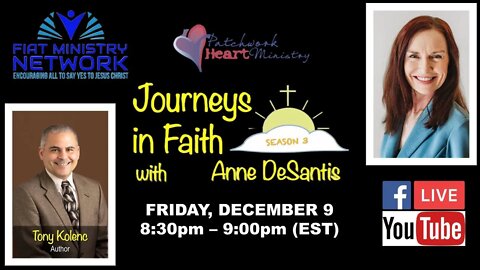 Journeys in Faith with Anne DeSantis presents Tony Kolenc, Catholic Author