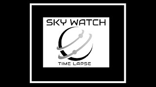 HIGH SPEED TIME LAPSE SKY WATCH 3/22/2021