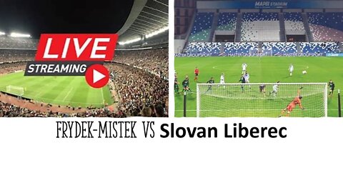 🔴Frydek-Mistek Vs Slovan Liberec || Czech CupMatch Match Day Live
