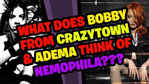 What does BOBBY REEVES (CRAZYTOWN, ADEMA) think of NEMOPHILA???