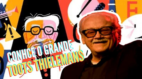 Você sabe que é Toots Thielemans? O homenageado de hoje no Doodle do Google