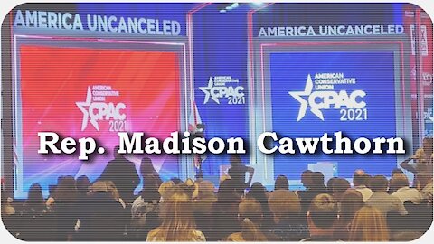 CPAC 2021 * Rep. Madison Cawthorn