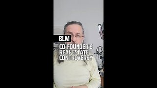 BLM Co-Founder's Real Estate Controversy