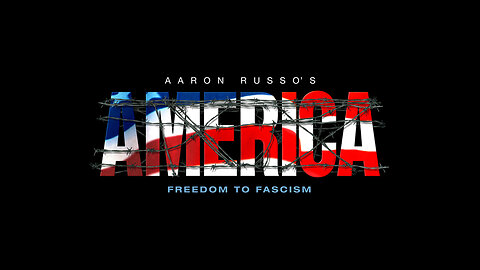 Aaron Russo - America Freedom to Fascism