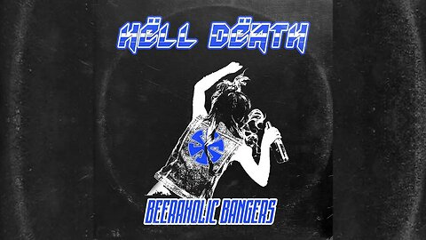 Hëll Dëath - Beeraholic Bangers (2022) HD
