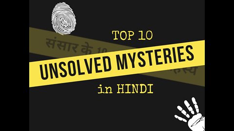 Top 10 Unsolved Mysteries Of World in Hindi | संसार के 10 अनसुलझे रहस्य