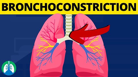 Bronchoconstriction (Medical Definition) | Quick Explainer Video