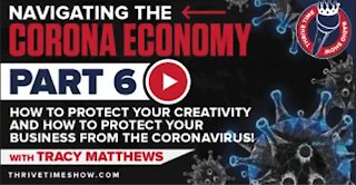 Tracy Matthews on How to Protect Your Creativity and Your Business from the Coronavirus