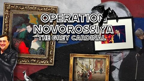 The History Behind the Kremlin's Neo Nazi PsyOps in Ukraine – Part 3: Grey Kardinal Vladislav Surkov