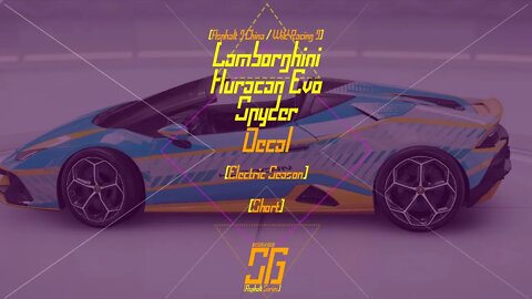 [Asphalt 9 China (A9C/狂野飙车9)] Lamborghini Huracán EVO Spyder Decals | Electric Season (#Shorts clip)