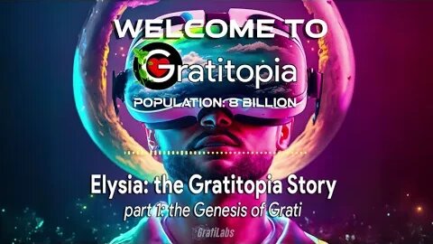 Elysia: THE GRATITOPIA STORY #gratilabs #gratitopia