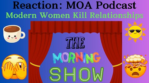 Review: MOA Podcast | Modern Women ALWAYS Have A Back Up Guy | MGTOW NOW!!