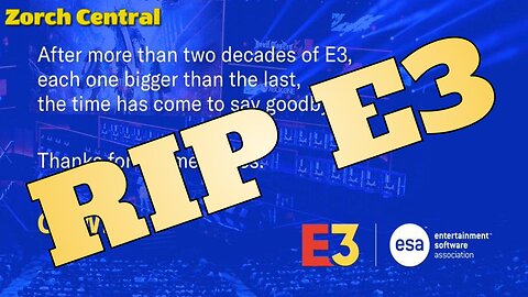 RIP E3 1995 to 2023