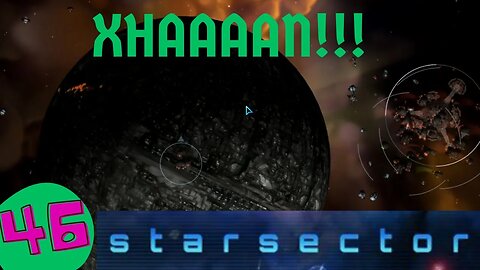 XHAAAAN! | Nexerelin Star Sector ep. 46