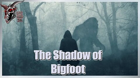 Horror Stories: The Shadow of Bigfoot