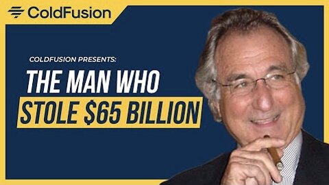 The Man Who Stole $65 Billion (Bernie Madoff)