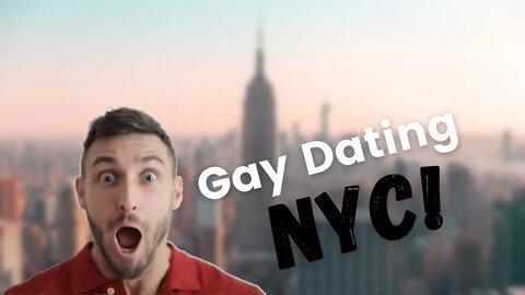 Gay Dating in The Big Apple #NYC