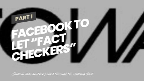 Facebook to let “fact checkers” comment on posts that “may not be verifiably false”