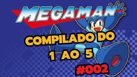 Compilado Megaman 1 ao 5 - Sem mortes - Todos os Itens - Segredos !!!
