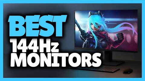 Top 5 144Hz Monitors in 2021 | Best 144Hz Monitors in 2021