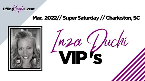 Inza Duchi on VIP's // Super Saturday Charleston, SC 3/22