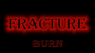 Fracture - Burn