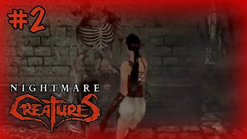 Nightmare Creatures (Going Good) Let's Play! #2
