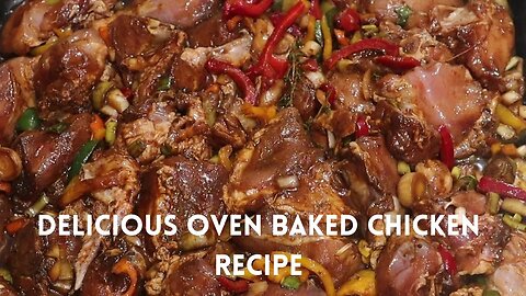 Delicious Oven Baked Chicken Recipe
