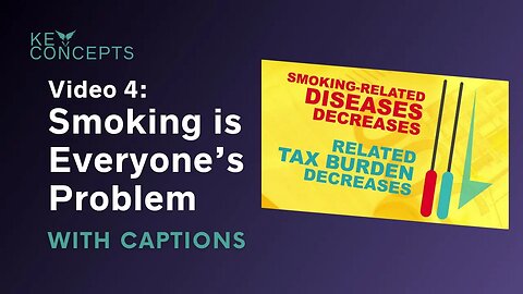 VAEP Key Concepts video 4: Smoking is everyone's problem - HCSubs