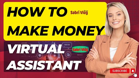 How to Make Money Online from Home: Virtual Assistant?