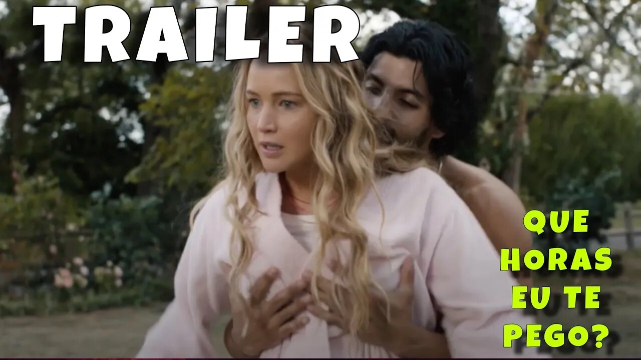 Trailer Que Horas Eu Te Pego Dublado 