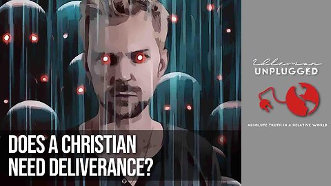 Does A Christian Need Deliverance | Idleman Unplugged