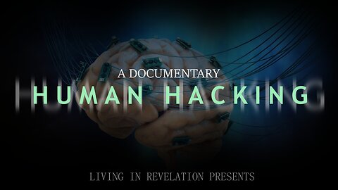 Human Hacking Documentary