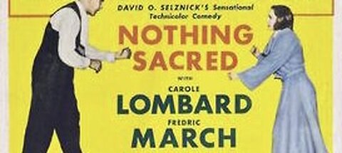 Nothing Sacred (1937).
