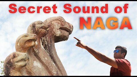 NAGA - The Reptilian Secret of Sound & Frequency - Ancient Technology in Cambodia? | Hindu Temple |
