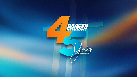 Grace Church 45th Anniversary