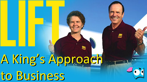 LIFT, A King's Approach to Business, with John and Martha King