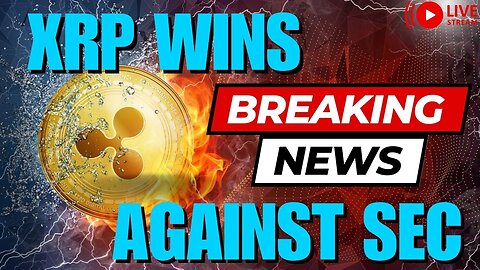 🚨 BREAKING NEWS: XRP WINS AGAINST SEC NOT A SECURITY 🚨