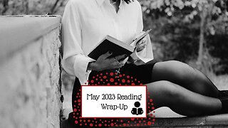 May 2023 Reading Wrap-Up